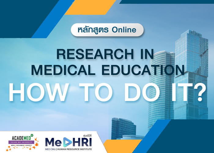Research in medical education  - How to do it